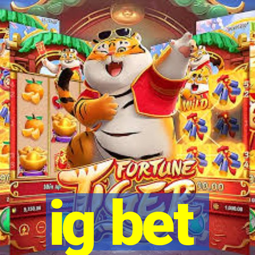 ig bet